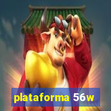 plataforma 56w